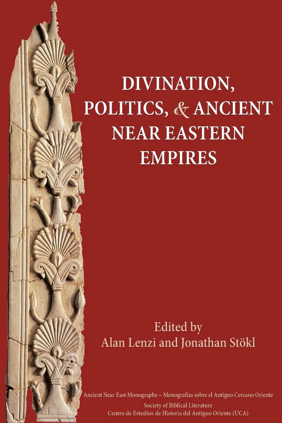 Cover: 9781589839960 | Divination, Politics, and Ancient Near Eastern Empires | Lenzi (u. a.)