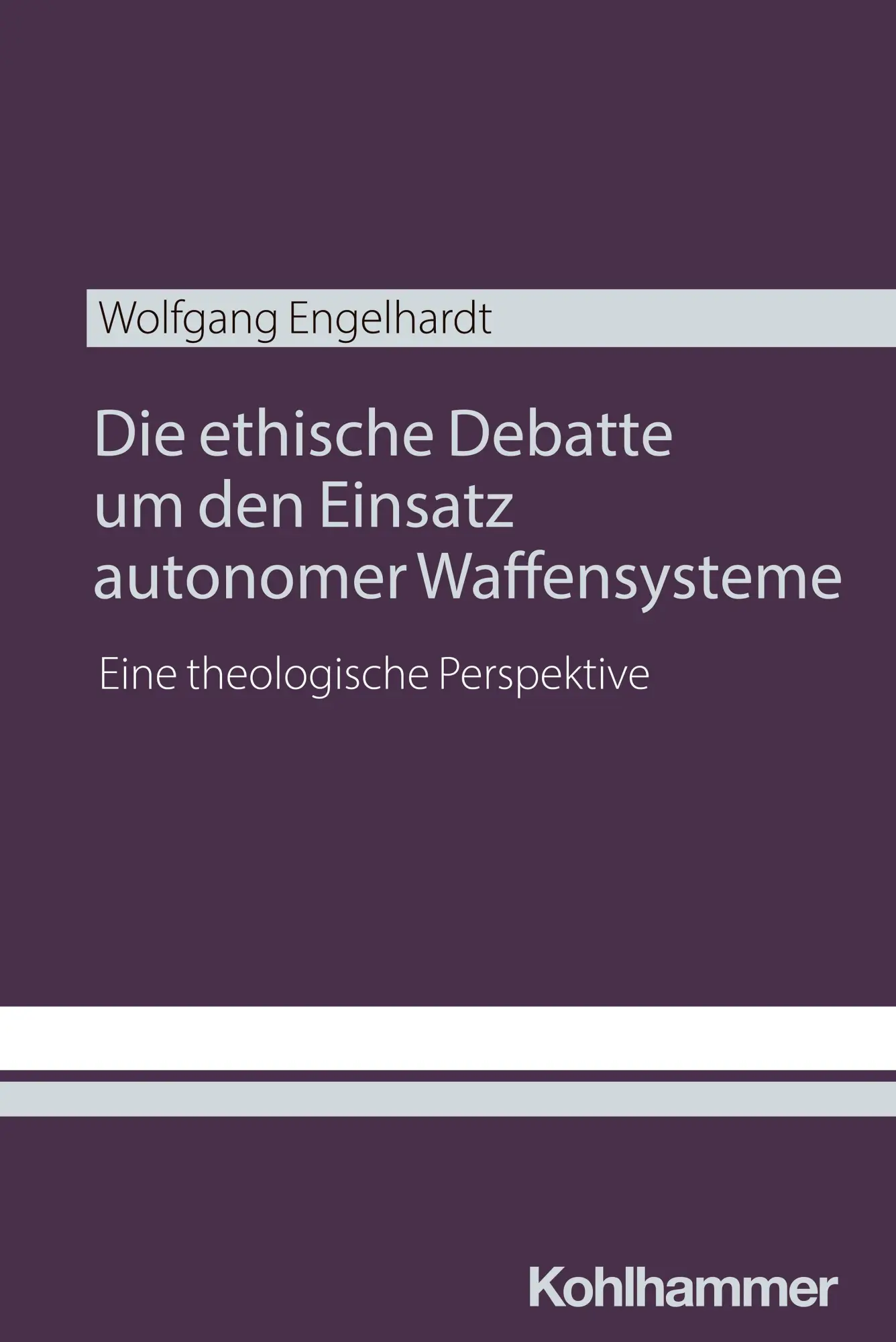 Cover: 9783170459960 | Die ethische Debatte um den Einsatz autonomer Waffensysteme | Buch
