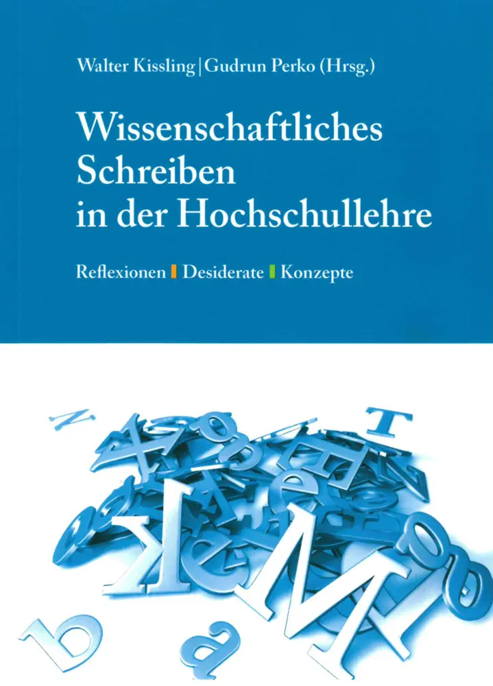 Cover: 9783706519960 | Wissenschaftliches Schreiben in der Hochschullehre | Kißling (u. a.)