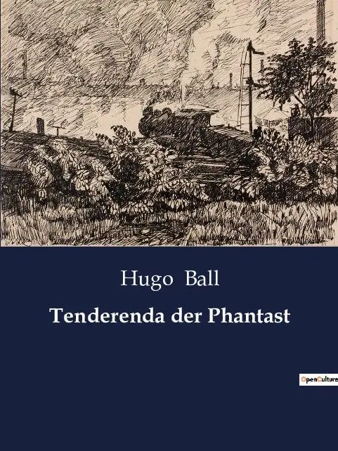 Cover: 9791041949960 | Tenderenda der Phantast | Hugo Ball | Taschenbuch | Paperback | 46 S.