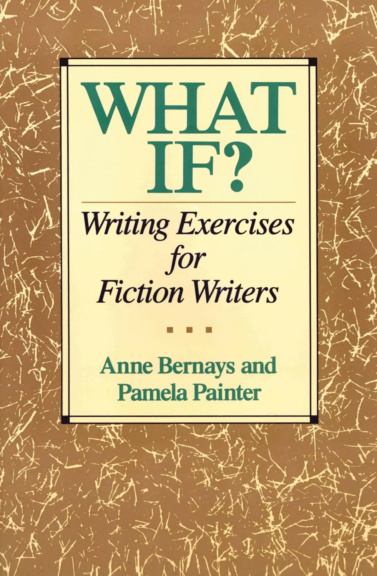 Cover: 9780062720061 | What If? | Writing Exercises for Fiction Writers | Anne Bernays | Buch