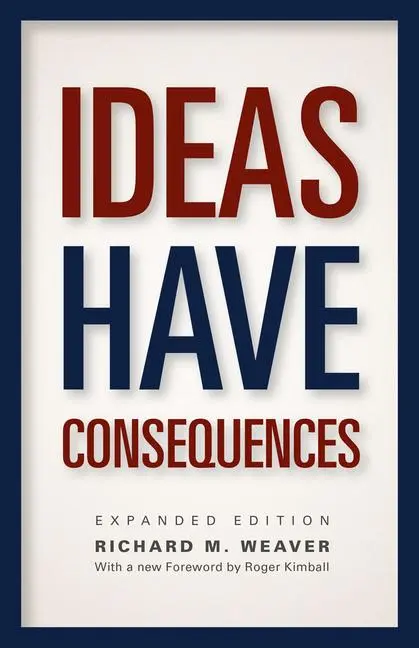 Cover: 9780226090061 | Ideas Have Consequences | Richard M Weaver | Taschenbuch | Englisch