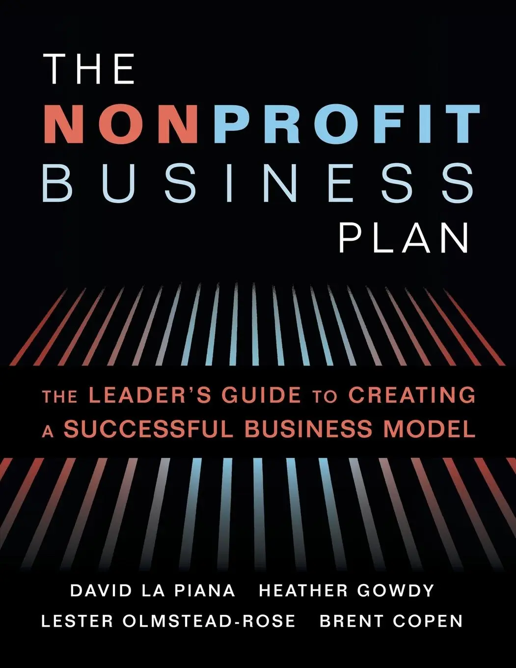 Cover: 9781618580061 | The Nonprofit Business Plan | David La Piana (u. a.) | Taschenbuch