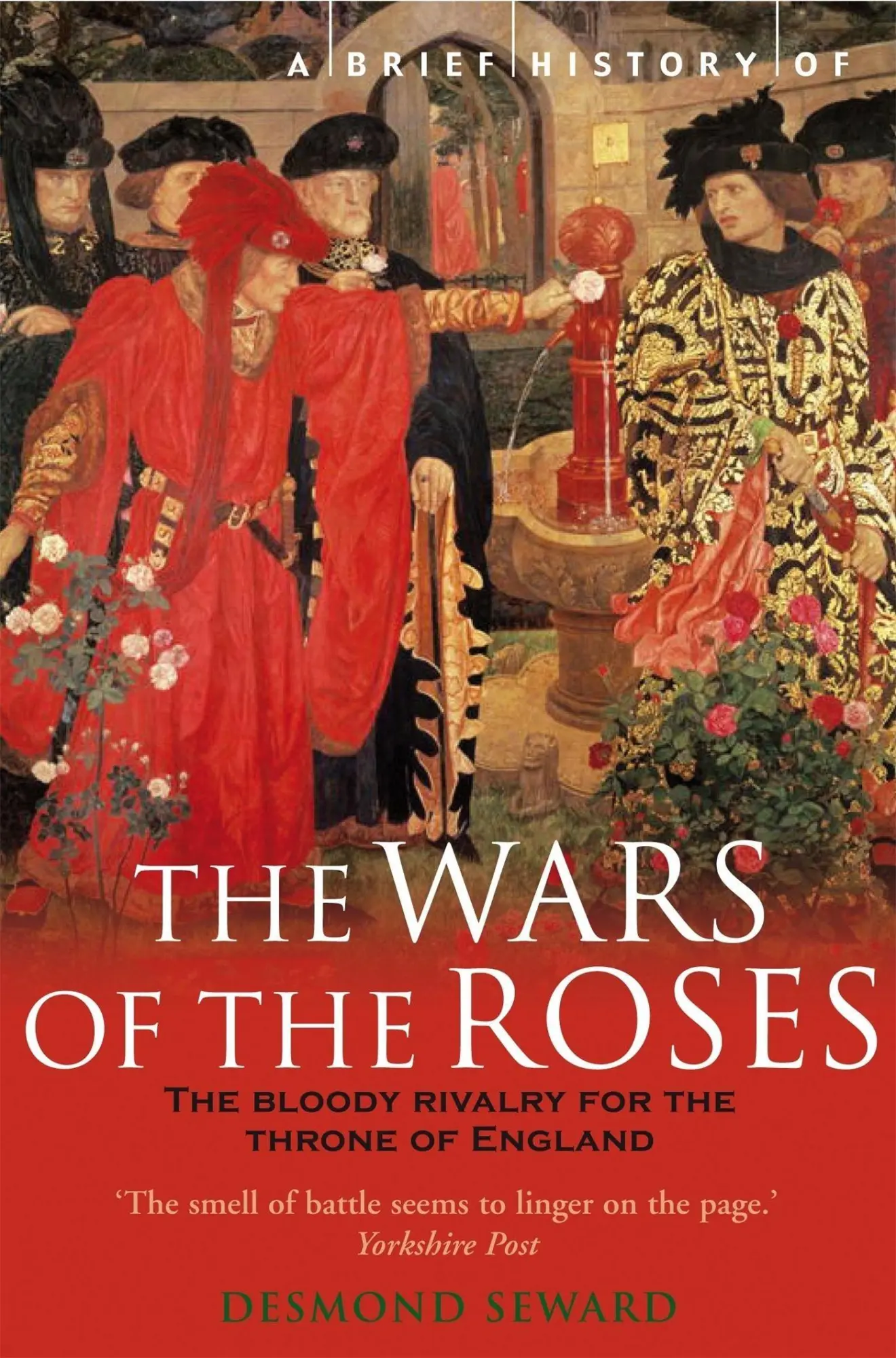 Cover: 9781845290061 | A Brief History of the Wars of the Roses | Desmond Seward | Buch