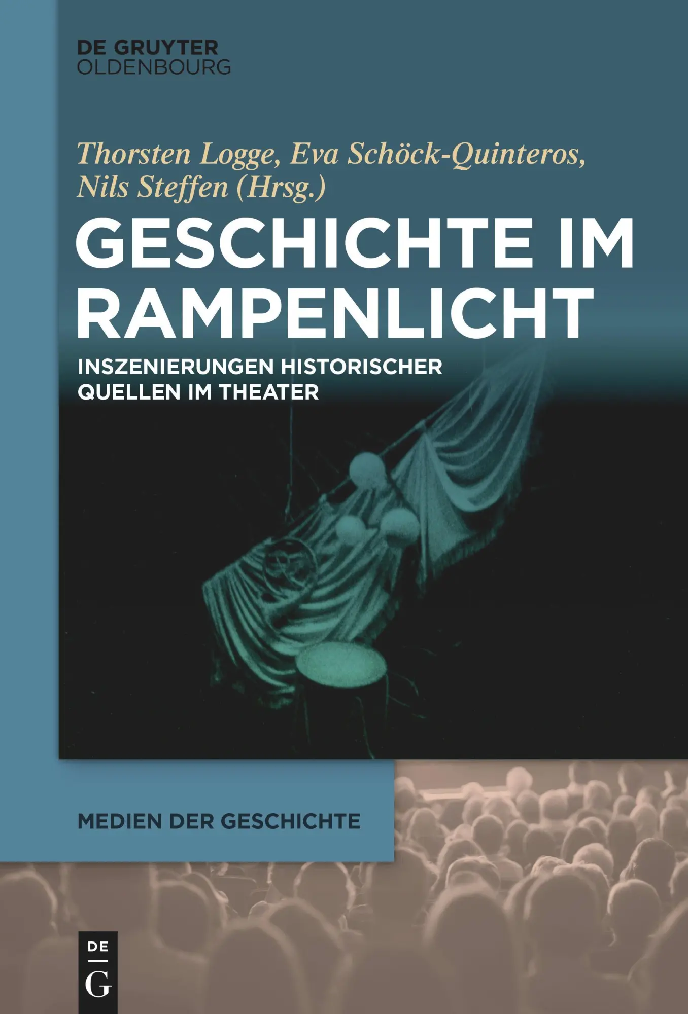 Cover: 9783111090061 | Geschichte im Rampenlicht | Thorsten Logge (u. a.) | Taschenbuch | VI