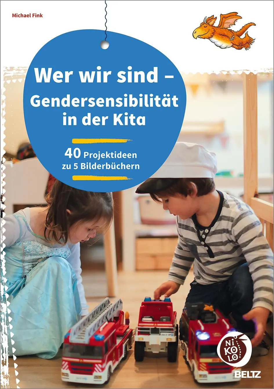 Cover: 9783407720061 | Wer wir sind - Gendersensibilität in der Kita | Michael Fink | 60 S.