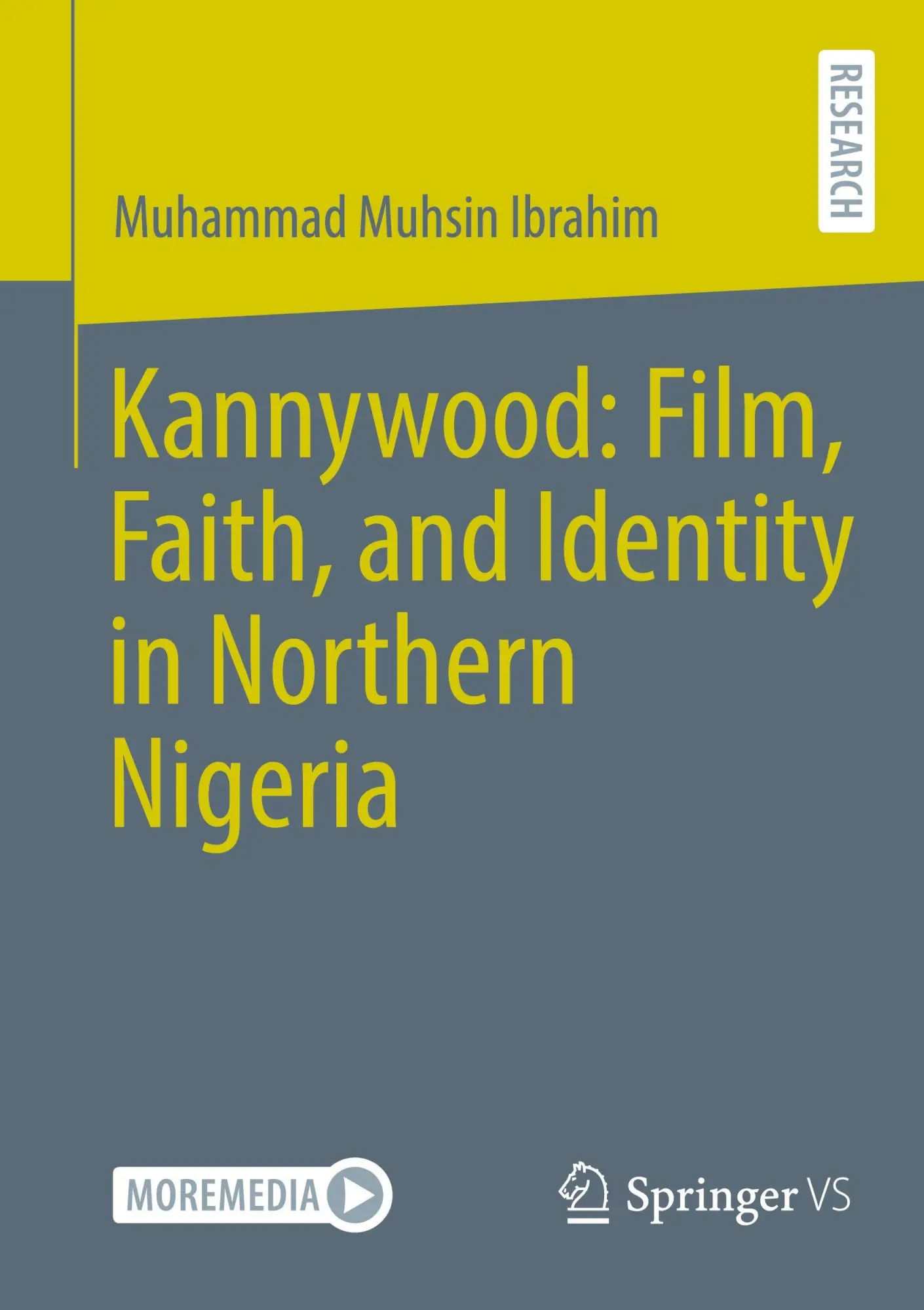 Cover: 9783658500061 | Kannywood: Film, Faith, and Identity in Northern Nigeria | Ibrahim