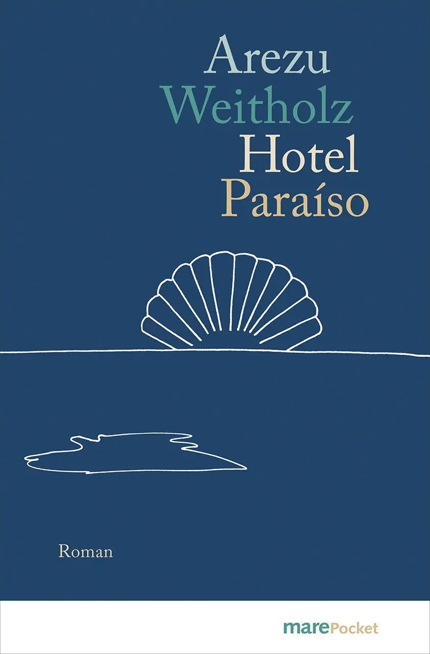 Cover: 9783690940061 | Hotel Paraíso | Arezu Weitholz | Taschenbuch | 176 S. | Deutsch | 2026