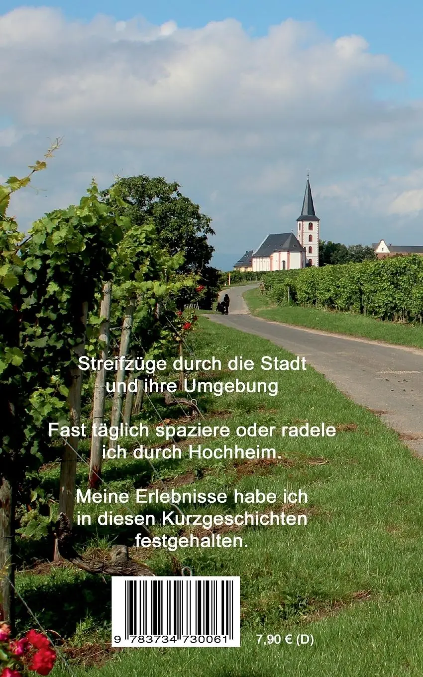 Rückseite: 9783734730061 | Unterwegs in Hochheim | Streifzüge durch Hochheim und seine Umgebung