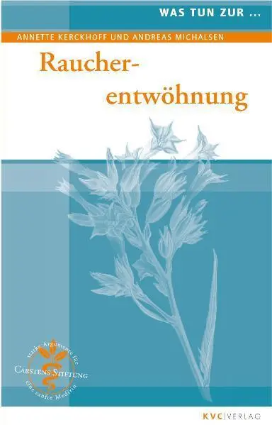 Cover: 9783945150061 | Raucherentwöhnung | Annette Kerckhoff (u. a.) | Taschenbuch | VIII