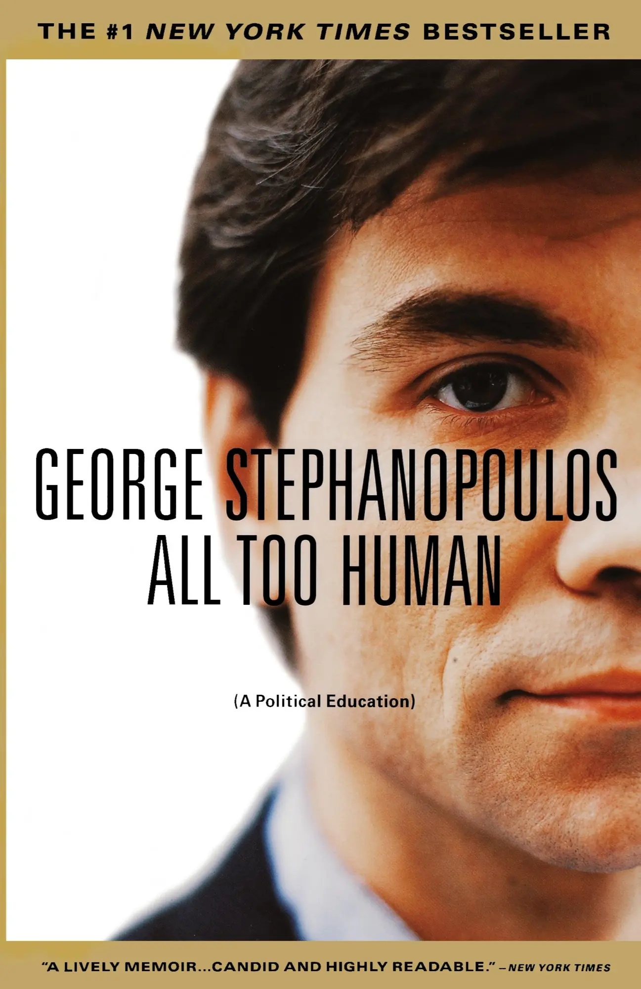 Cover: 9780316930161 | All Too Human | A Political Education | George Stephanopoulos | Buch