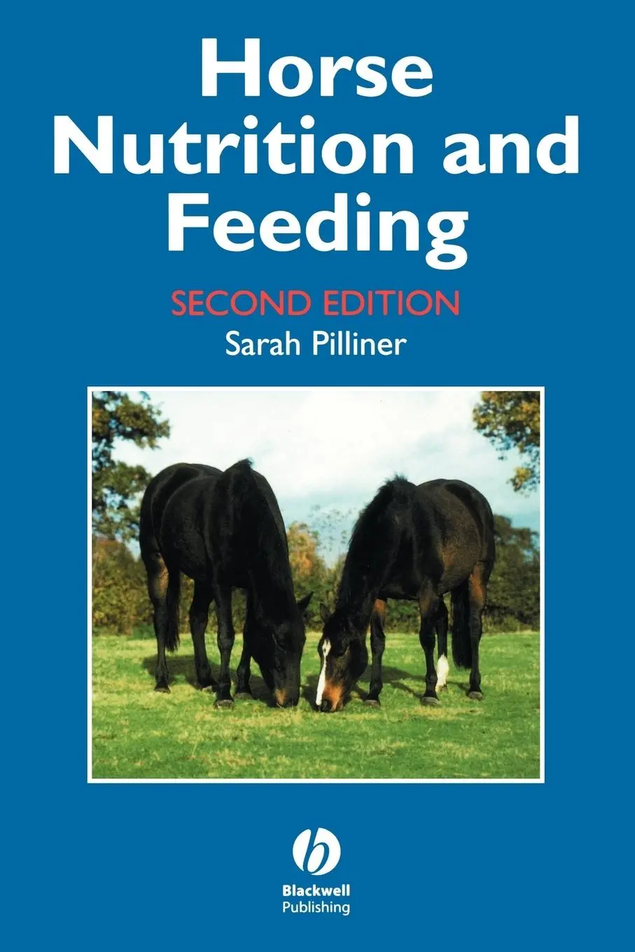 Cover: 9780632050161 | Horse Nutrition and Feeding | Sarah Pilliner | Taschenbuch | Englisch
