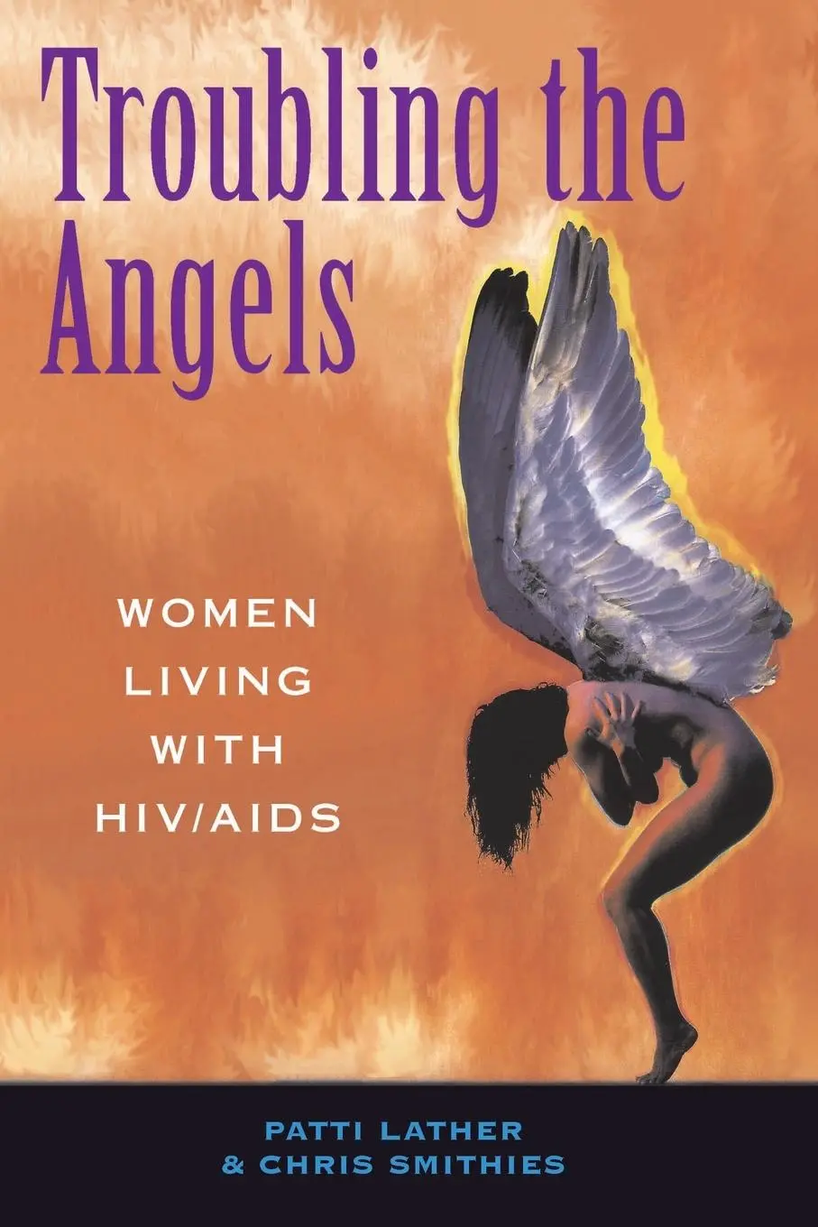 Cover: 9780813390161 | Troubling The Angels | Women Living With Hiv/aids | Patricia A Lather