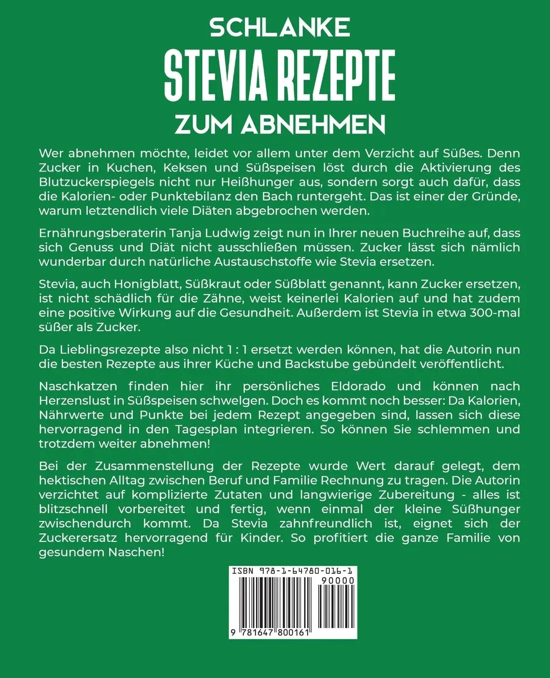 Rückseite: 9781647800161 | Schlanke Stevia Rezepte zum Abnehmen | Tanja Ludwig | Taschenbuch