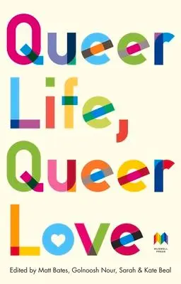 Cover: 9781838110161 | Queer Life, Queer Love | Matt Bates (u. a.) | Taschenbuch | Englisch