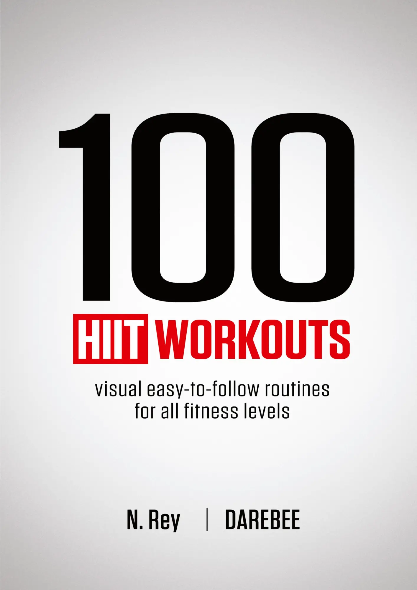 Cover: 9781844810161 | 100 HIIT Workouts | N. Rey | Taschenbuch | Englisch | 2019