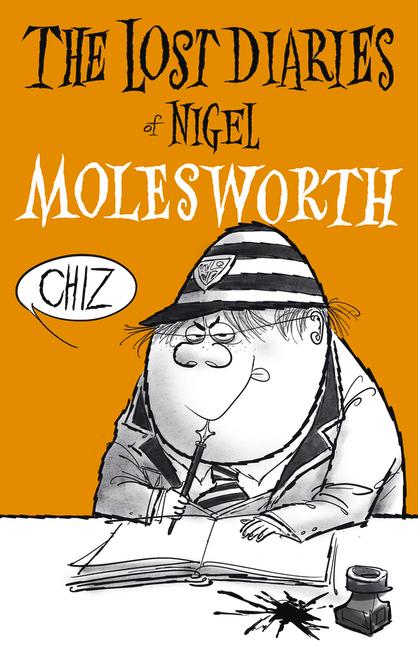 Cover: 9781912740161 | The Lost Diaries of Nigel Molesworth | Geoffrey Willans | Buch | 2023