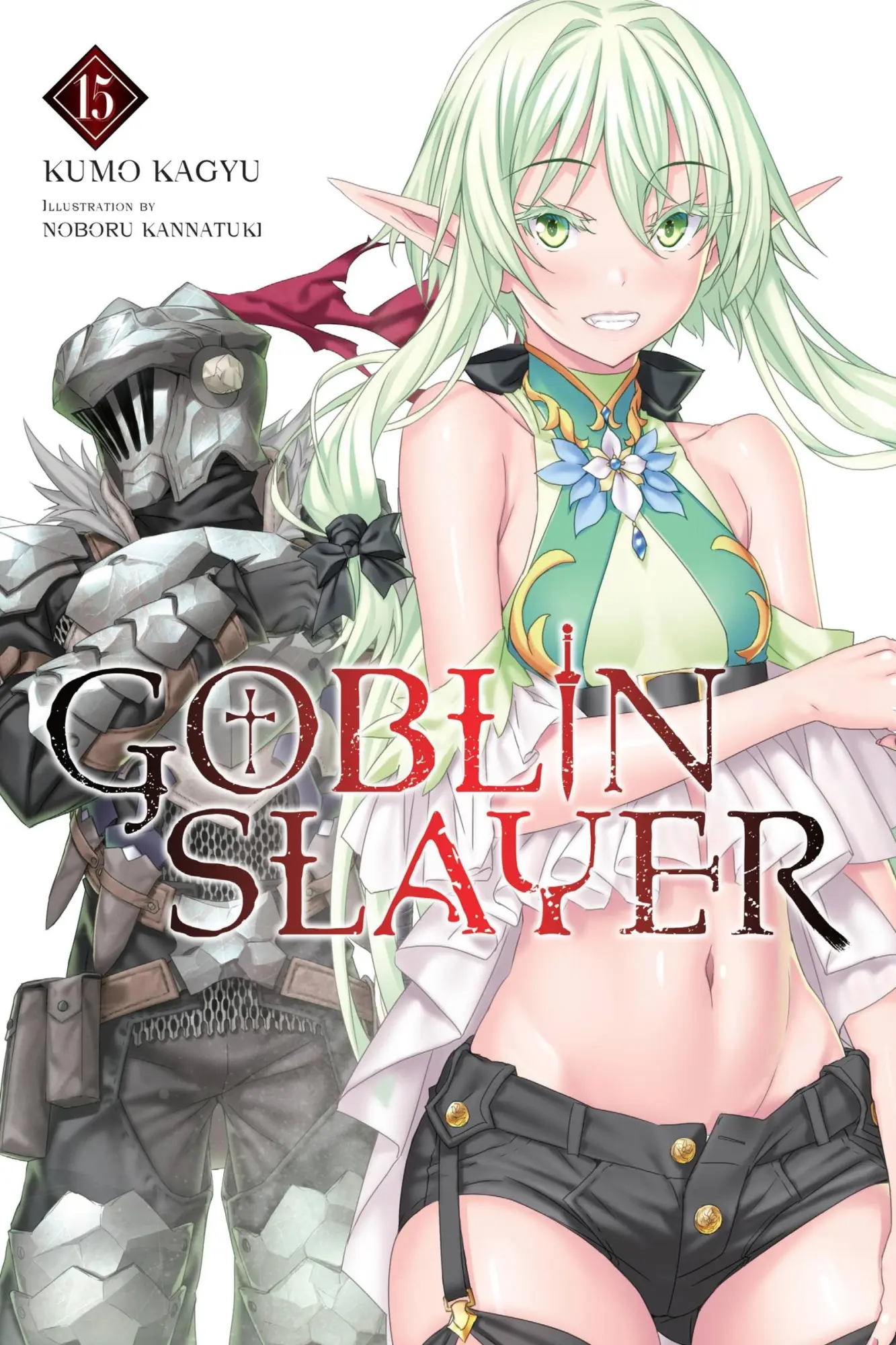 Cover: 9781975350161 | Goblin Slayer, Vol. 15 (light novel) | Kumo Kagyu (u. a.) | Buch