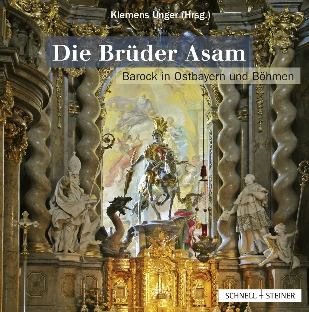 Cover: 9783795420161 | Die Brüder Asam | Barock in Ostbayern und Böhmen | Klemens Unger