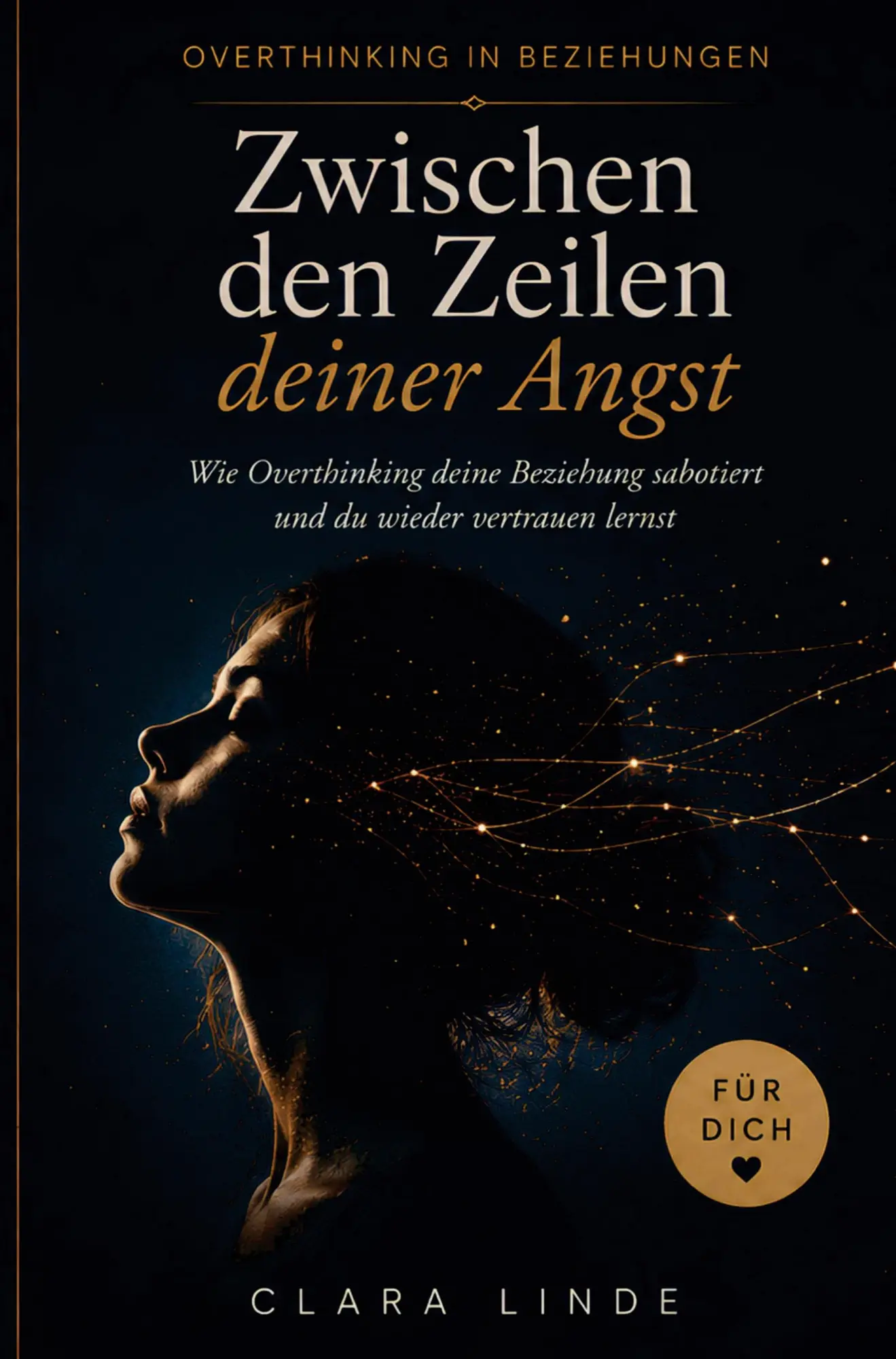 Cover: 9783912300161 | Zwischen den Zeilen deiner Angst: Wie Overthinking deine Beziehung...