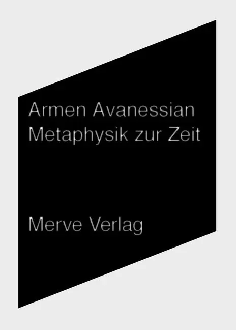 Cover: 9783962730161 | Metaphysik zur Zeit | Armen Avanessian | Buch | 136 S. | Deutsch
