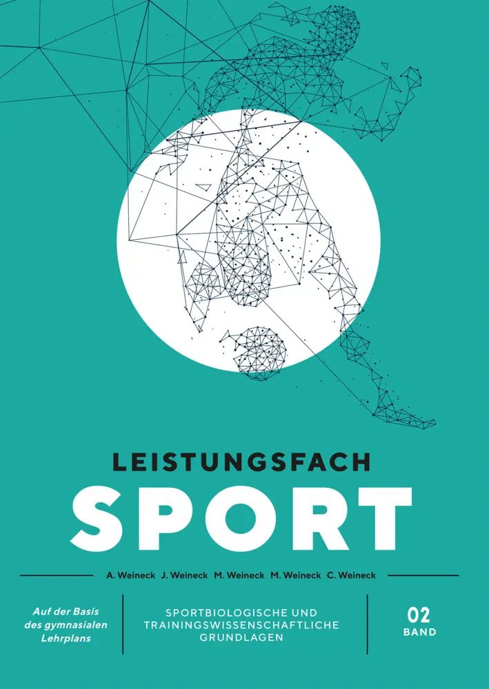Cover: 9783981610161 | Leistungsfach Sport - Band 2 | Jürgen Weineck (u. a.) | Buch | 216 S.
