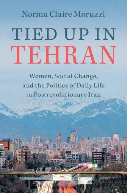Cover: 9781009540261 | Tied Up in Tehran | Norma Claire Moruzzi | Taschenbuch | Englisch