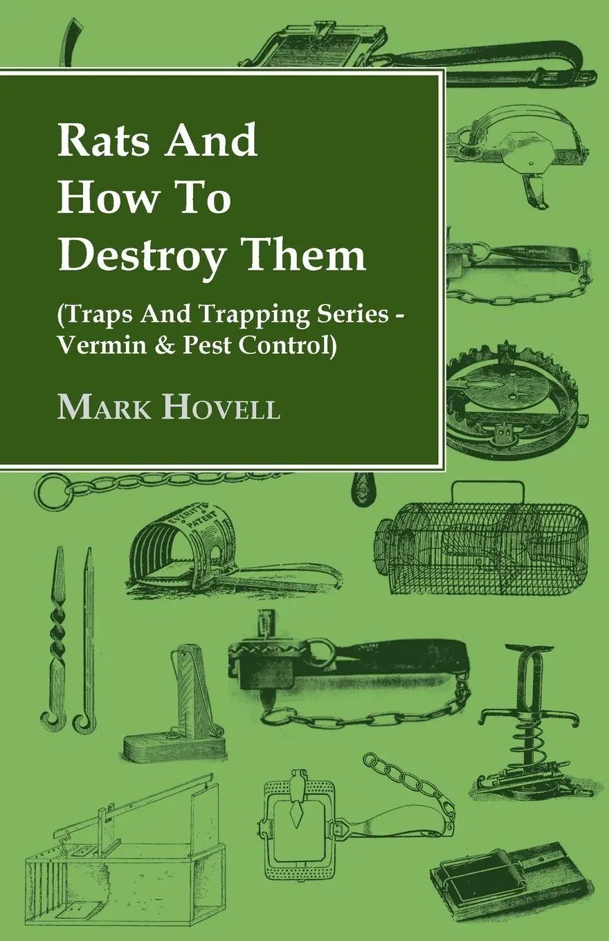 Cover: 9781846640261 | Rats and How to Destroy Them (Traps and Trapping Series - Vermin &amp;...