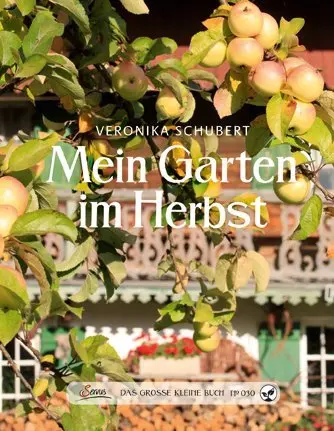 Cover: 9783710400261 | Mein Garten im Herbst | Veronika Schubert | Buch | 64 S. | Deutsch