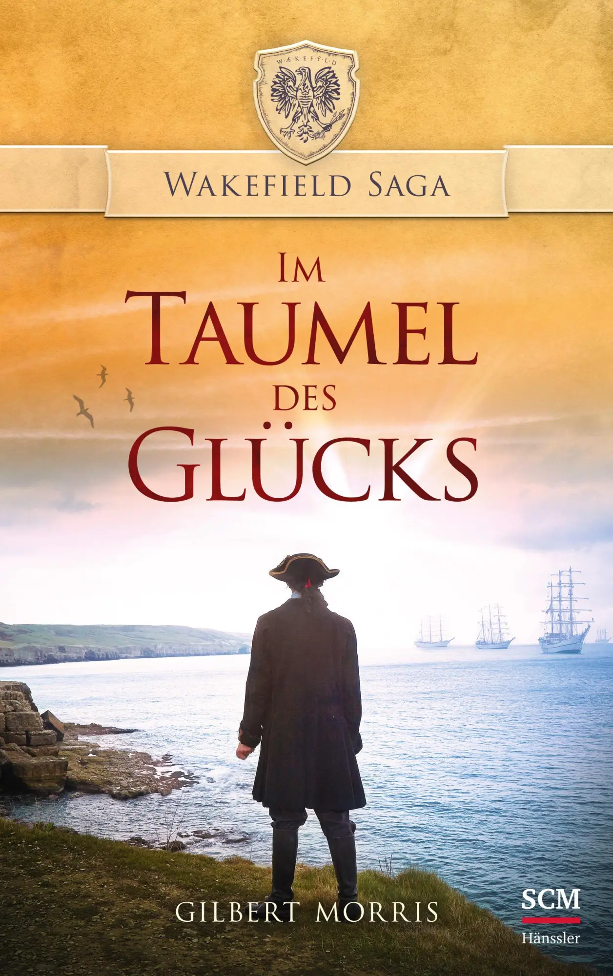 Cover: 9783775160261 | Im Taumel des Glücks | Wakefield Saga 7 | Gilbert Morris | Buch | 2021