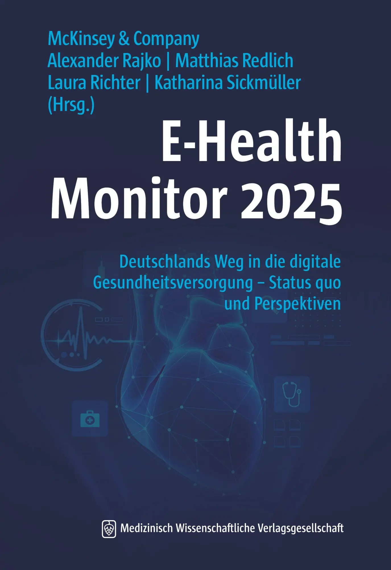 Cover: 9783775300261 | E-Health Monitor 2025 | McKinsey &amp; Company (u. a.) | Taschenbuch