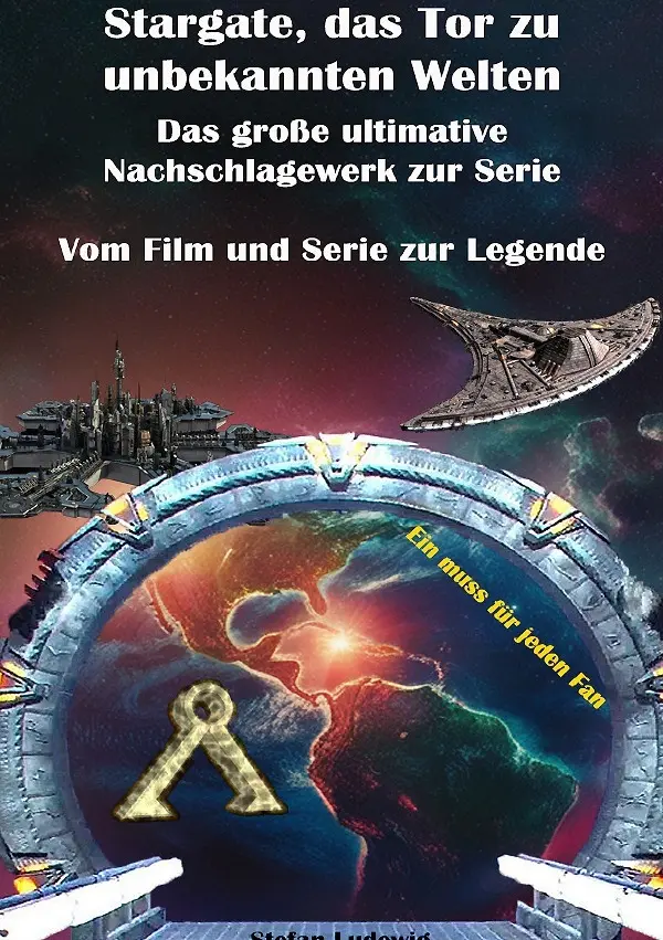 Cover: 9783819020261 | Stargate, das Tor zu unbekannten Welten I Das große Nachschlagewerk...