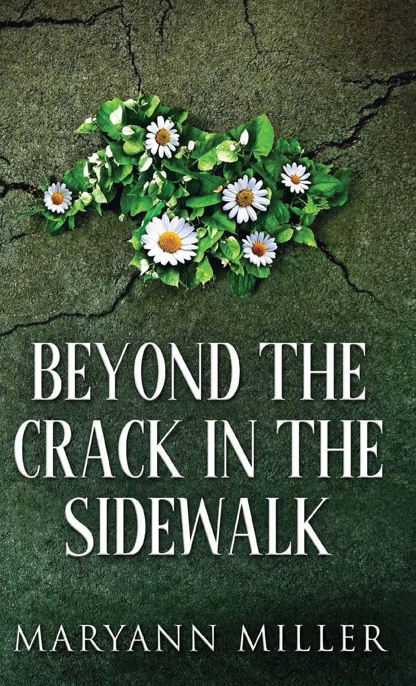 Cover: 9784867510261 | Beyond The Crack In The Sidewalk | Maryann Miller | Buch | Gebunden