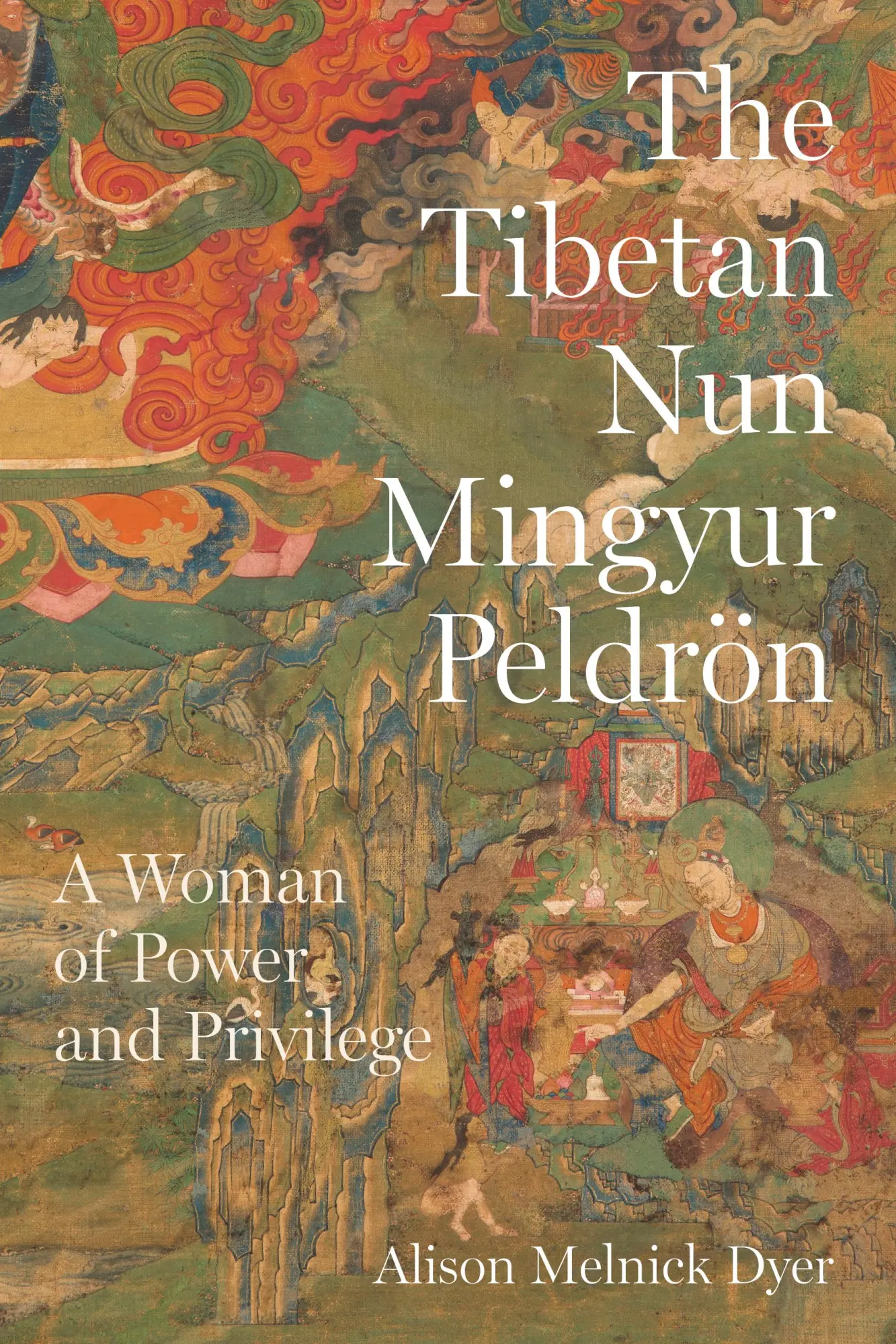 Cover: 9780295750361 | The Tibetan Nun Mingyur Peldrön | A Woman of Power and Privilege