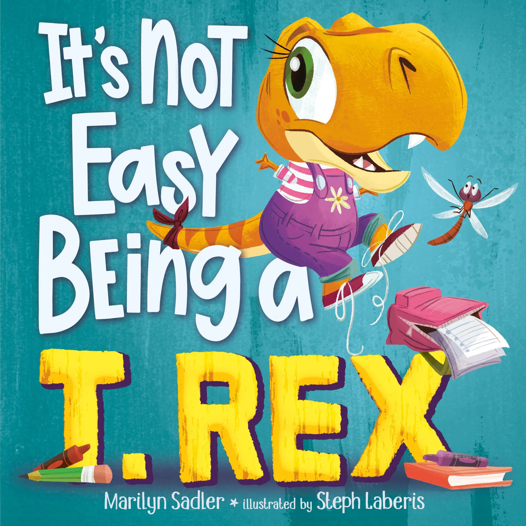 Cover: 9780593810361 | It's Not Easy Being a T. Rex | A Dinosaur Story | Marilyn Sadler
