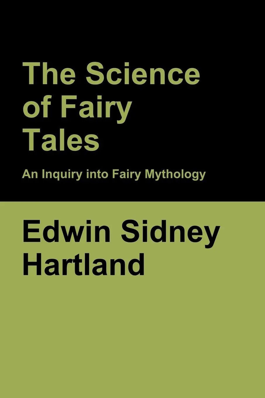 Cover: 9781636370361 | The Science of Fairy Tales | An Inquiry into Fairy Mythology | Buch