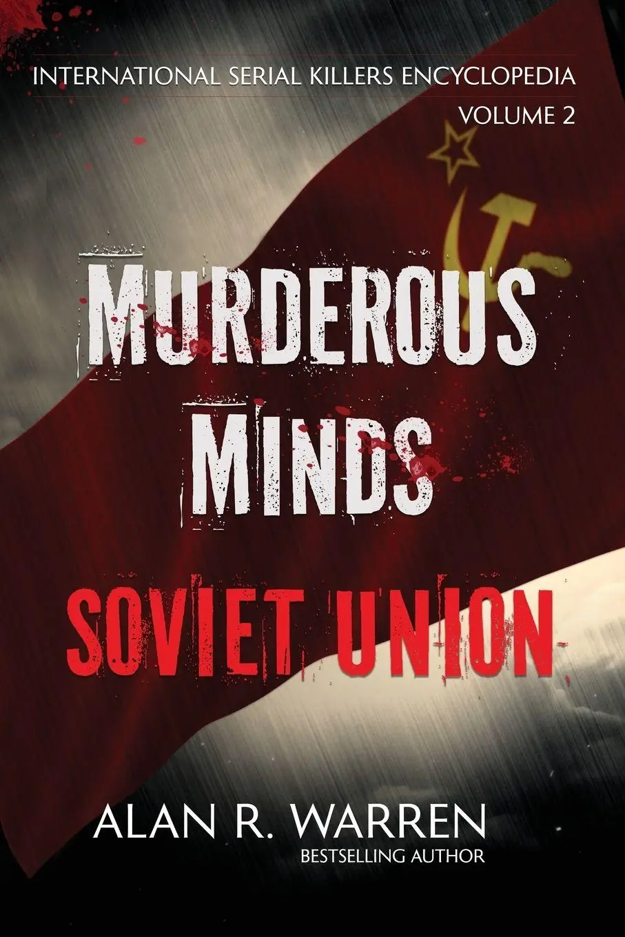 Cover: 9781989980361 | Murderous Minds Soviet Union | Alan R. Warren | Taschenbuch | Englisch