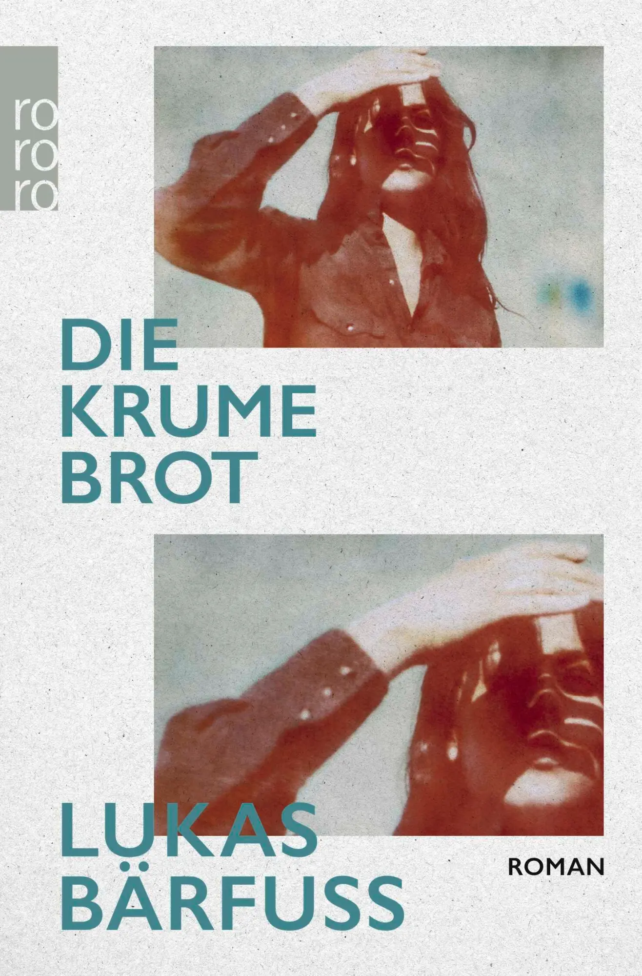 Cover: 9783499010361 | Die Krume Brot | Lukas Bärfuss | Taschenbuch | 224 S. | Deutsch | 2025