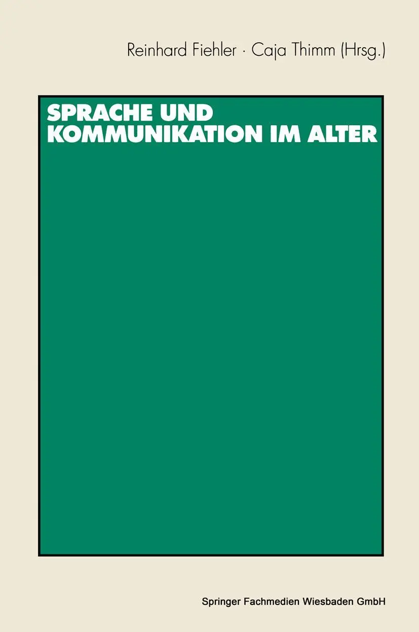 Cover: 9783531130361 | Sprache und Kommunikation im Alter | Caja Thimm (u. a.) | Taschenbuch