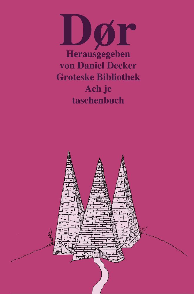 Cover: 9783947720361 | Dør: Groteske Bibliothek | Daniel Decker | Taschenbuch | 148 S. | 2019