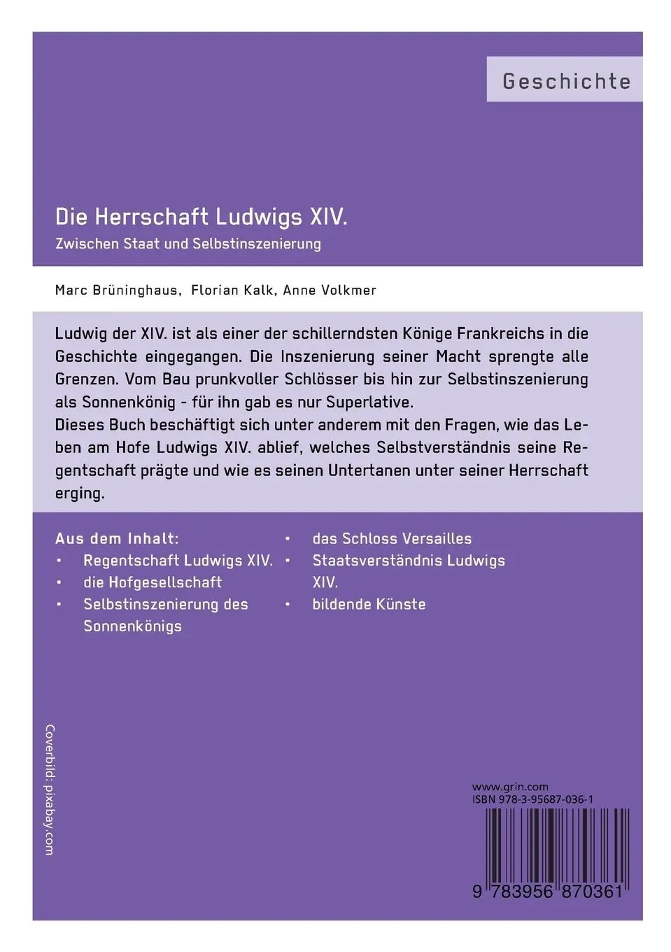 Rückseite: 9783956870361 | Die Herrschaft Ludwigs XIV. | Zwischen Staat und Selbstinszenierung