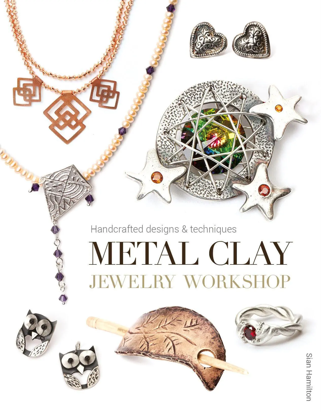 Cover: 9781784940461 | Metal Clay Jewelry Workshop: Handcrafted Designs &amp; Techniques | Buch