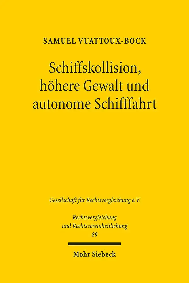Cover: 9783161620461 | Schiffskollision, höhere Gewalt und autonome Schifffahrt | Taschenbuch