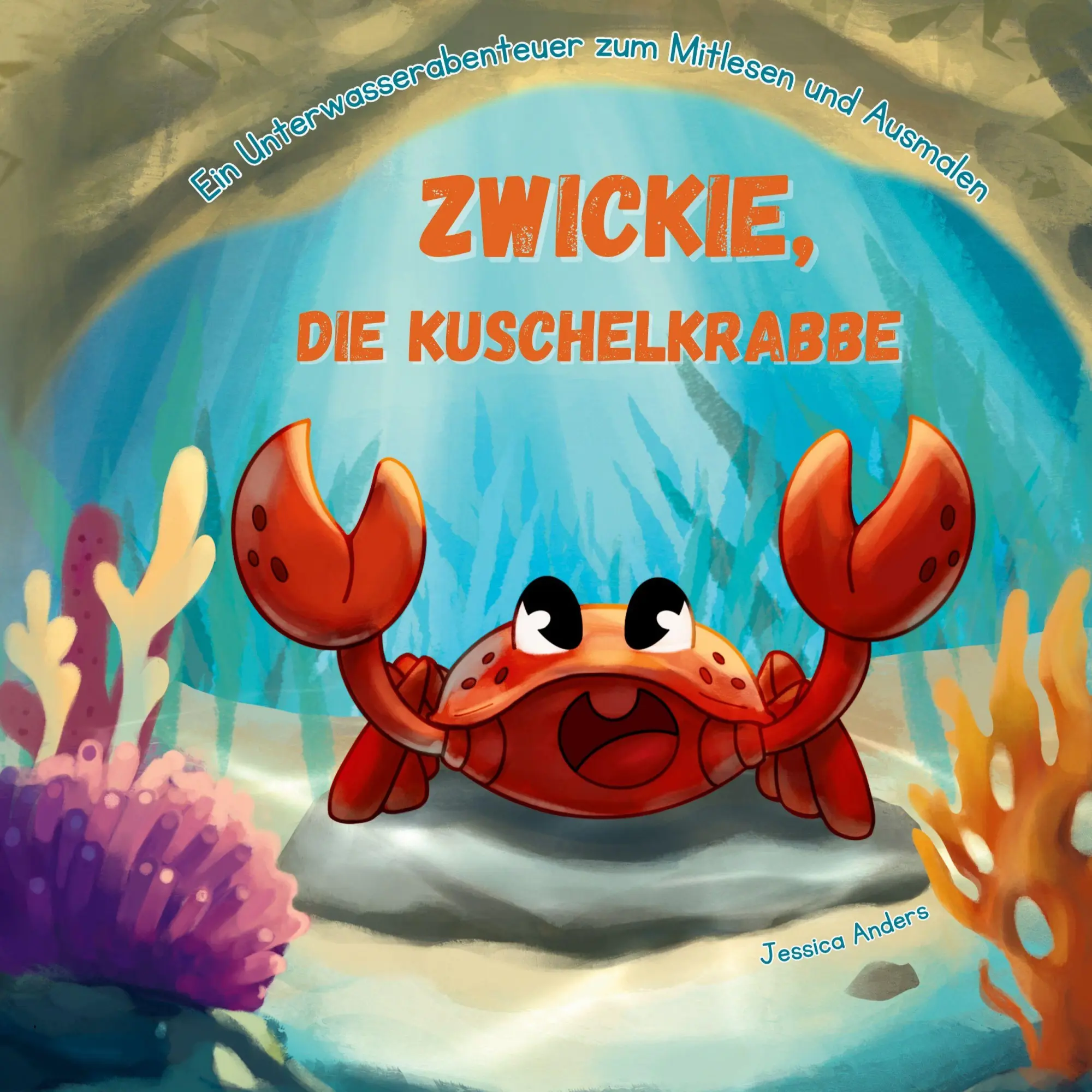 Cover: 9783695190461 | Zwickie, die Kuschelkrabbe | Jessica Anders | Taschenbuch | 44 S.