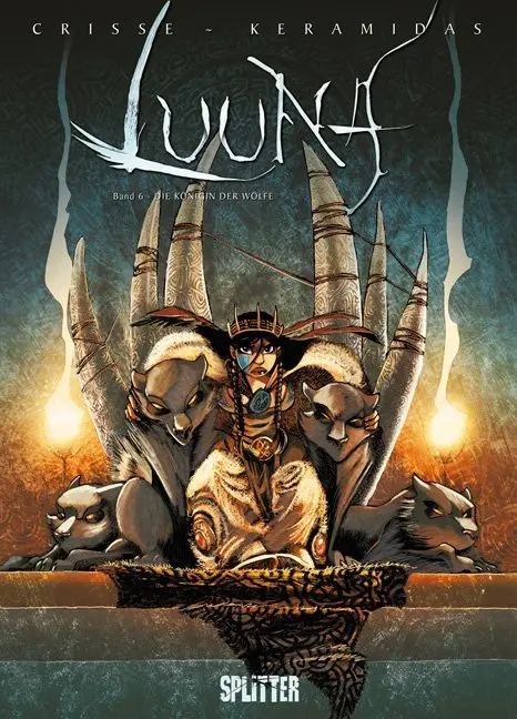 Cover: 9783958390461 | Luuna. Band 6 | Die Königin der Wölfe | Didier Crisse (u. a.) | Buch
