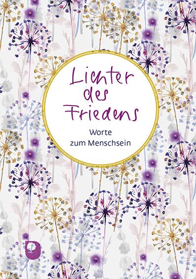 Cover: 9783987000461 | Lichter des Friedens | Worte zum Menschsein | Buch | Worte fürs Leben