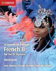 Cover: 9781108440561 | Le Monde En Français Workbook | French B for the IB Diploma | Buch
