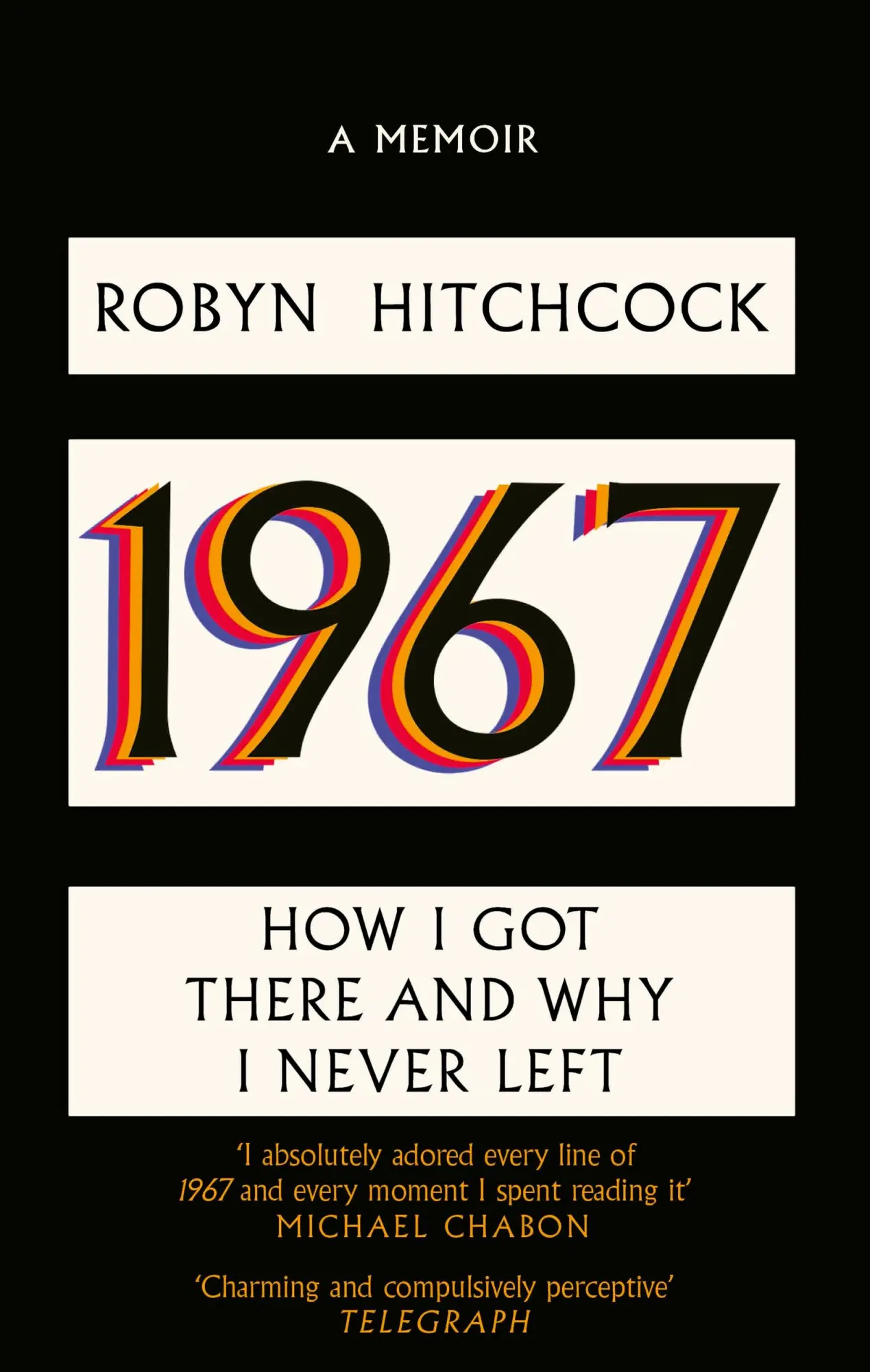 Cover: 9781408720561 | 1967 | How I Got There and Why I Never Left | Robyn Hitchcock | Buch