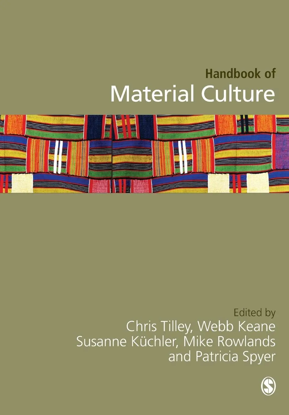 Cover: 9781446270561 | Handbook of Material Culture | Christopher Tilley (u. a.) | Buch