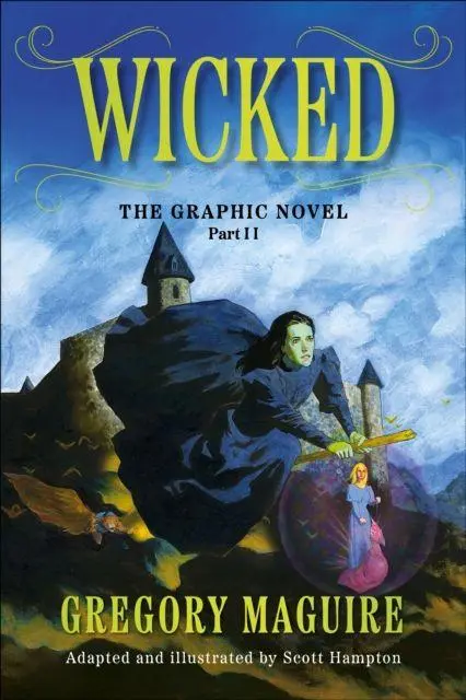 Cover: 9781806180561 | Wicked | The Graphic Novel Part 2: 2 | Gregory Maguire | Buch | 2026